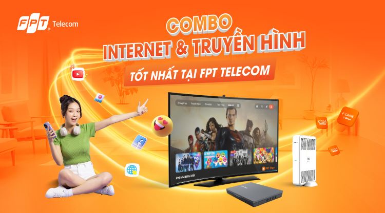 Combo Internet và Truyền hình K+ FPT Play – Giá ưu đãi, Giải trí đỉnh cao