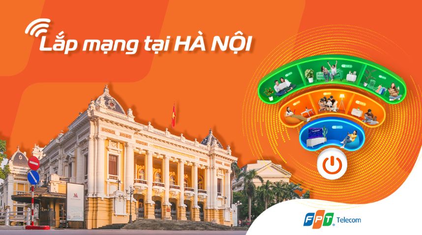 Lắp mạng FPT Hà Nội – Ưu đãi 2026, Trọn gói, Giá rẻ nhất